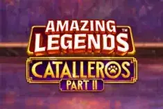Amazing Legends Catalleros Part 2 – gra w kasynie Rokubet